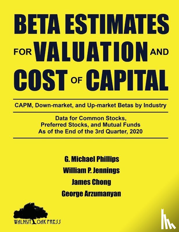 Phillips, G Michael, Jennings, William P, Chong, James - Beta Estimates for Valuation and Cost of Capital, As of the End of the 3rd Quarter, 2020
