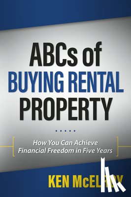 McElroy, Ken - ABCs of Buying Rental Property