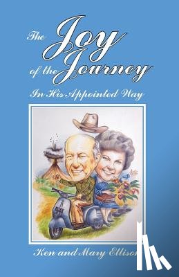 Ellison, Kenneth Zed, Ellison, Mary Hollingsworth - The Joy of the Journey