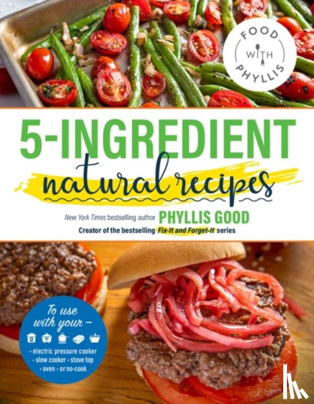 Good, Phyllis - 5-Ingredient Natural Recipes