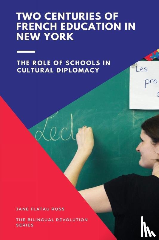 Jane, Flatau Ross - Two Centuries of French Education in New York