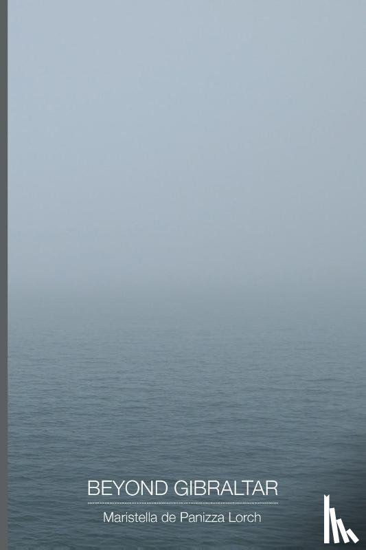 Lorch, Maristella - Beyond Gibraltar