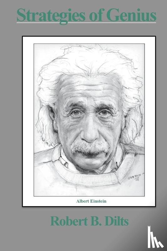 Robert Brian Dilts - Strategies of Genius