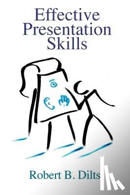 Dilts, Robert Brian - Effective Presentation Skills