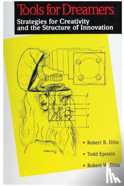 Robert Brian Dilts, Todd Epstein, Robert Warren Dilts - Tools for Dreamers