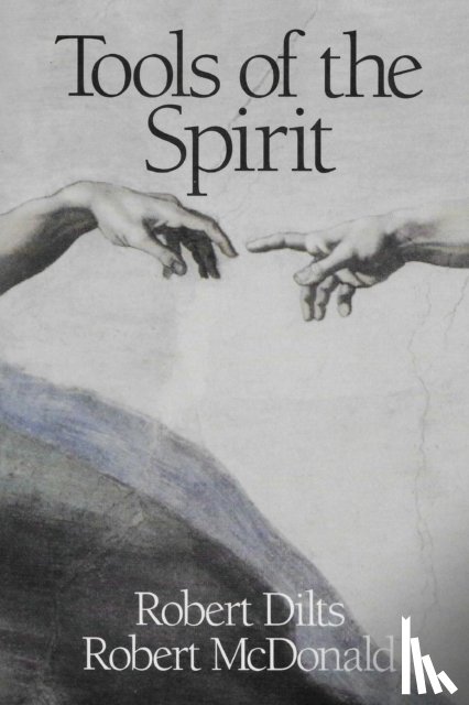 Dilts, Robert Brian, McDonald, Robert - Tools of the Spirit