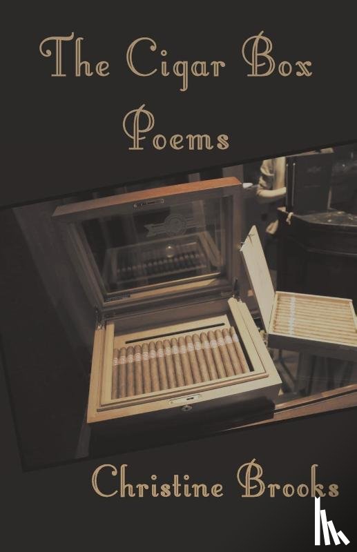 Brooks, Christine - The Cigar Box Poems