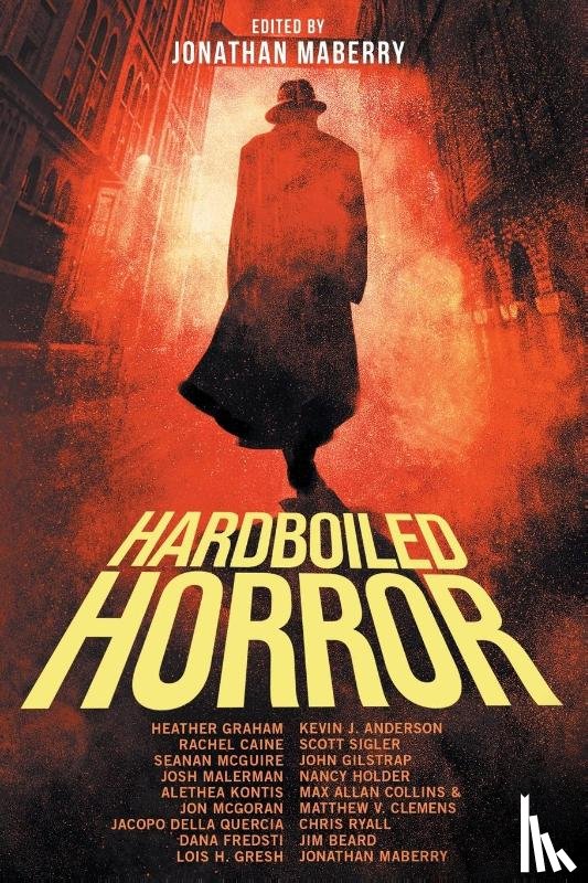 Maberry, Jonathan, Graham, Heather, Anderson, Kevin J - Hardboiled Horror