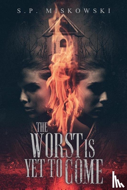 Miskowski, S P - The Worst is Yet to Come