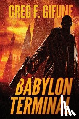 Gifune, Greg F - Babylon Terminal