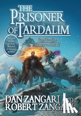 Zangari, Dan, Zangari, Robert - The Prisoner of Tardalim