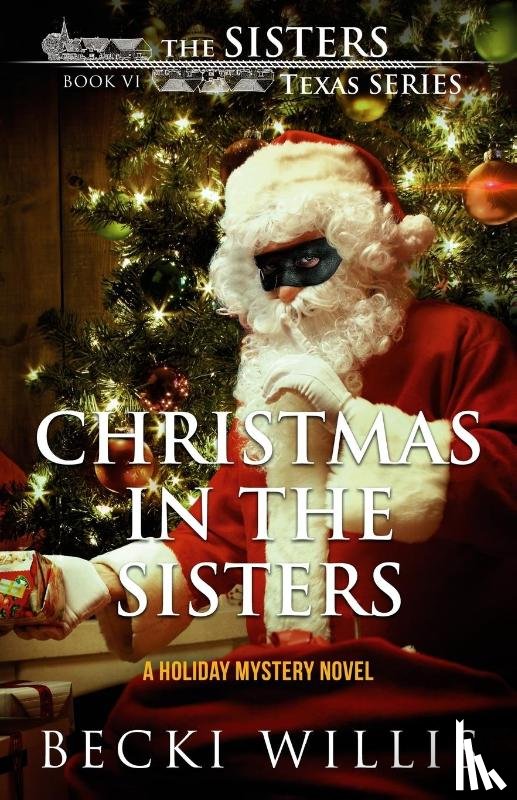Willis, Becki - Christmas in The Sisters