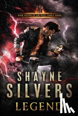 Silvers, Shayne - Legend: A Nate Temple Supernatural Thriller Book 11