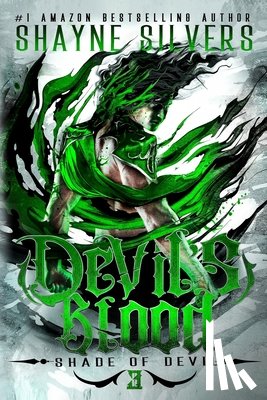 Silvers, Shayne - Devil's Blood: Shade of Devil Book 3