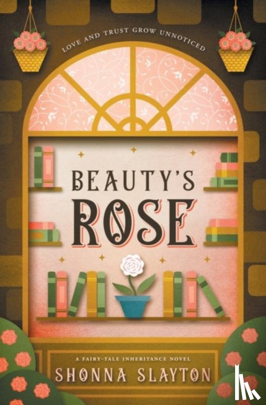 Slayton, Shonna - Beauty's Rose