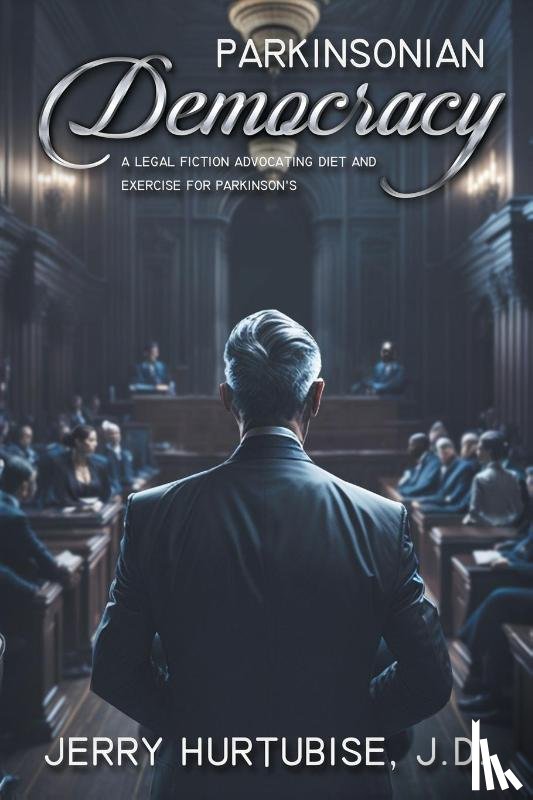 Hurtubise, J. D. Jerry - Parkinsonian Democracy