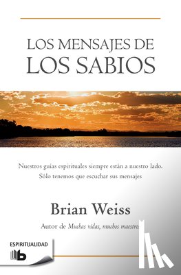 Weiss, Brian - Los Mensajes de Los Sabios / Messages from the Masters