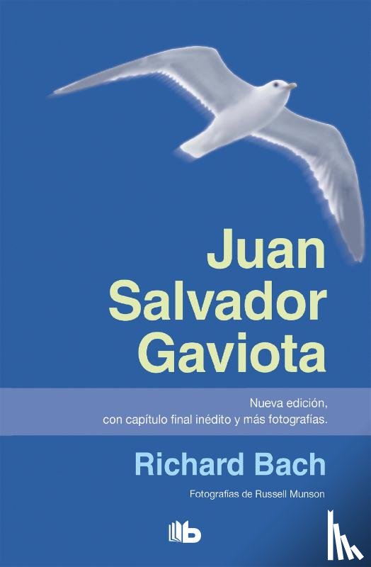 Bach, Richard - Bach, R: Juan Salvador Gaviota / Jonathan Livingston Seagull