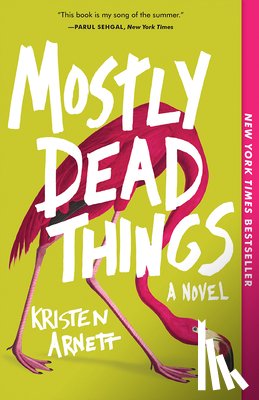 Arnett, Kristen - Mostly Dead Things