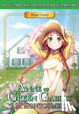Montgomery, L.M, Chan, Crystal - Manga Classics Anne of Green Gables
