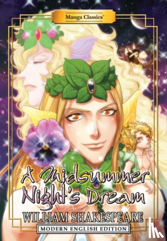 Shakespeare, William, Barltrop, Michael, Chan, Crystal S - Manga Classics: A Midsummer Night’s Dream (Modern English Edition)