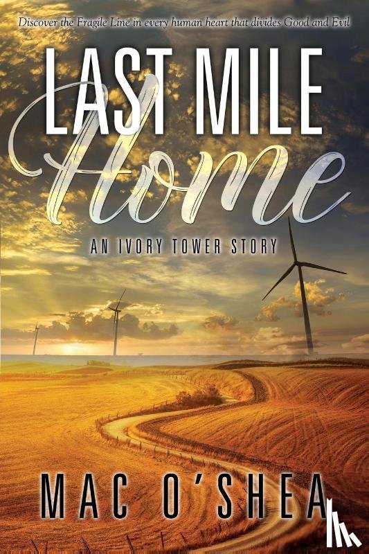 O'Shea, Mac - Last Mile Home