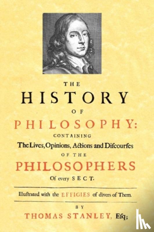 Stanley, Thomas - History of Philosophy (1701)