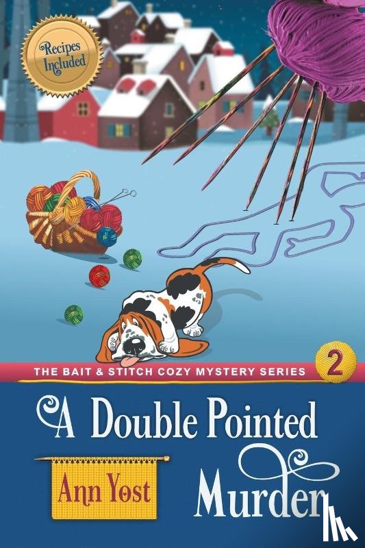 Yost, Ann - A Double-Pointed Murder (The Bait & Stitch Cozy Mystery Series, Book 3)