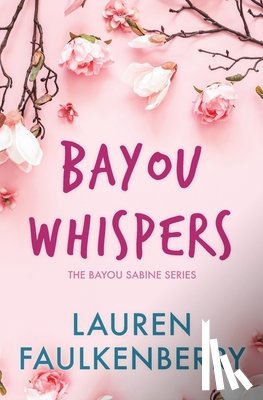 Faulkenberry, Lauren - Bayou Whispers
