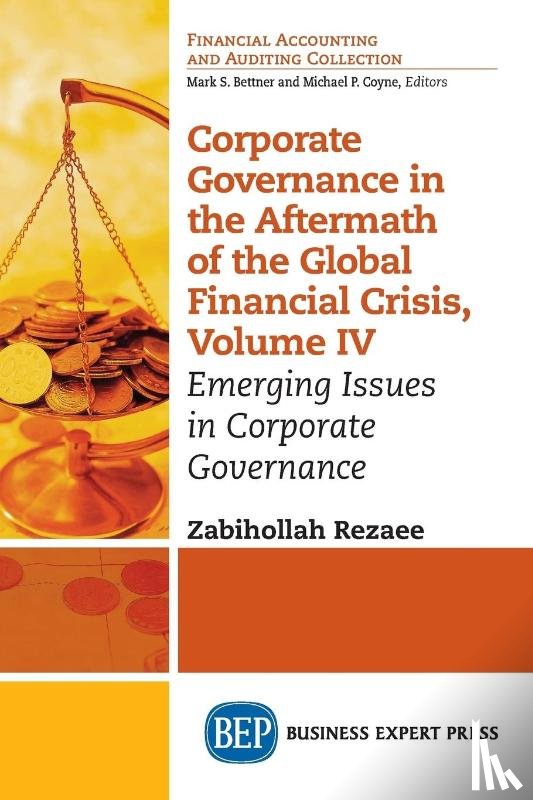Rezaee, Zabihollah - Corporate Governance in the Aftermath of the Global Financial Crisis, Volume IV