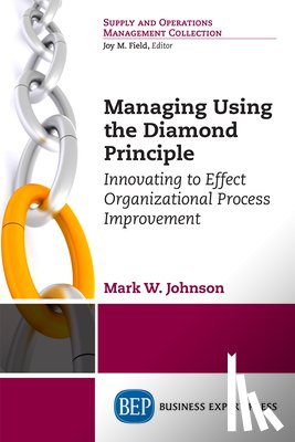 Johnson, Mark W. - Managing Using the Diamond Principle