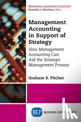 Pitcher, Graham S. - Management Accounting in Support of Strategy