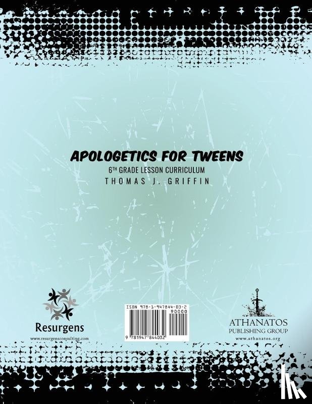 Griffin, Thomas - Apologetics for Tweens