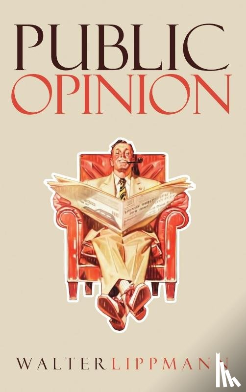 Lippmann, Walter - Public Opinion