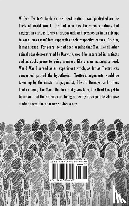 Trotter, Wilfred - Instincts of the Herd in Peace and War