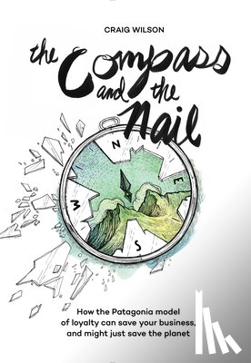 Wilson, Craig - The Compass and the Nail