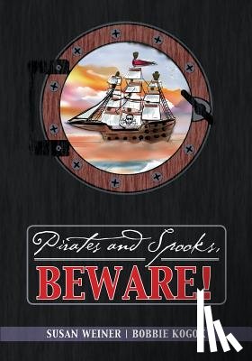 Weiner, Susan - Pirates and Spooks, Beware!