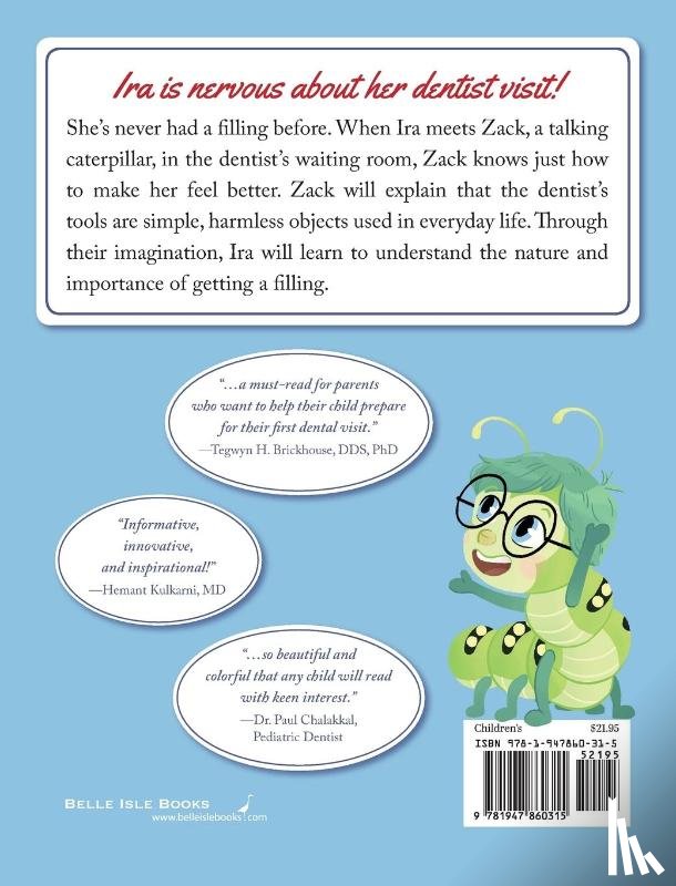 Ujaoney, Shweta, O'Neill, Kelly - A Caterpillar at the Dentist