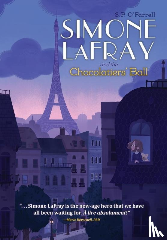 O'Farrell, S P - Simone LaFray and the Chocolatiers' Ball