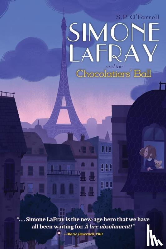 O'Farrell, S P - Simone LaFray and the Chocolatiers' Ball