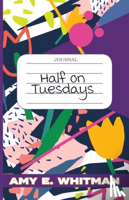 Whitman, Amy E - Half on Tuesdays