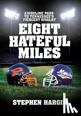 Hargis, Stephen - Eight Hateful Miles