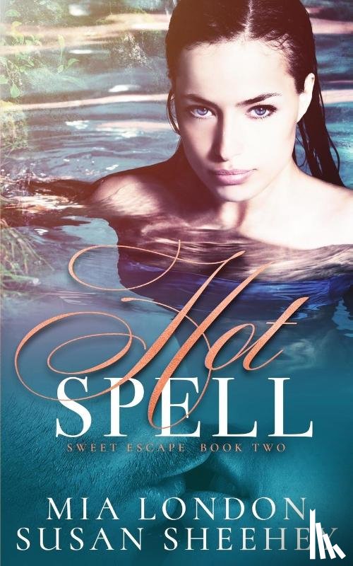 London, Mia, Sheehey, Susan - Hot Spell