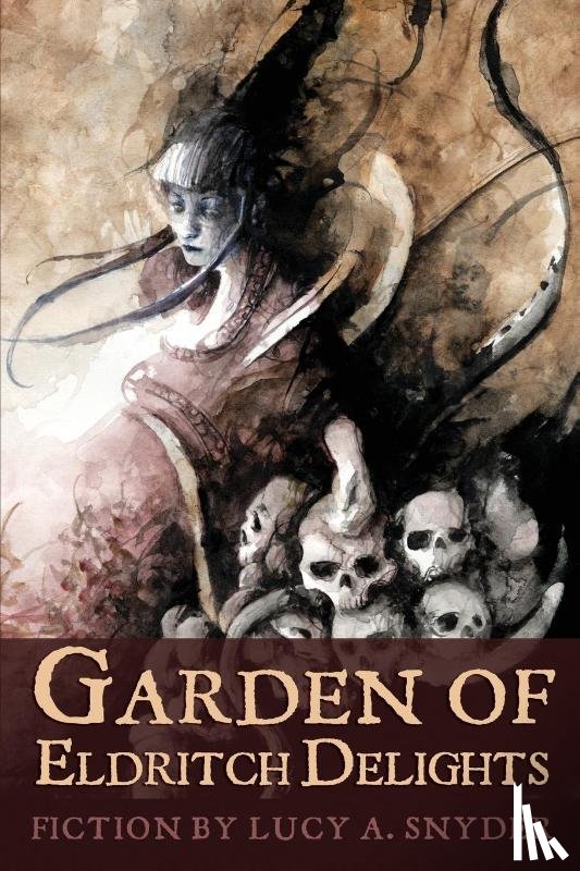 Snyder, Lucy A - Garden of Eldritch Delights