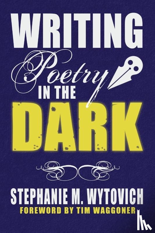 Addison, Linda D, Pelayo, Cynthia - Writing Poetry in the Dark