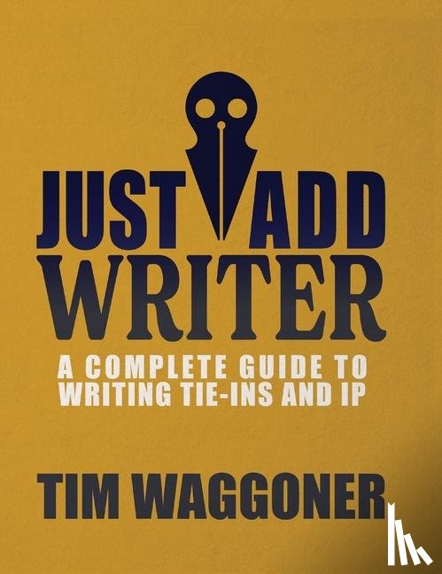 Waggoner, Tim - Just Add Writer
