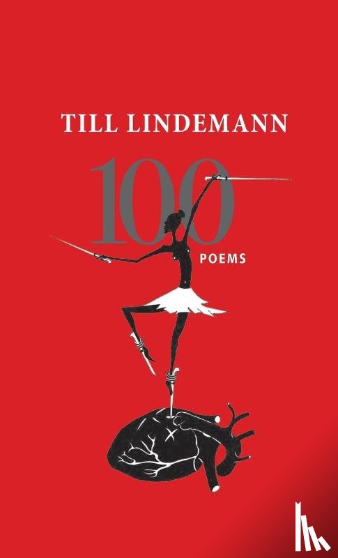 Lindemann, Till - 100 Poems