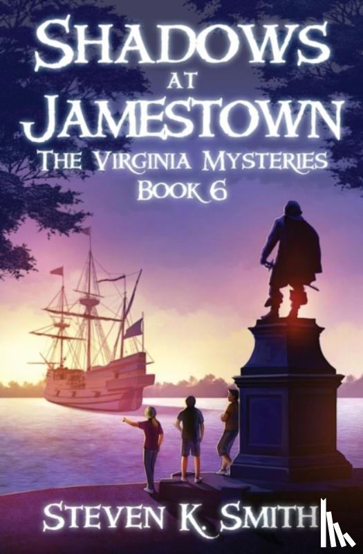 Smith, Steven K - Shadows at Jamestown