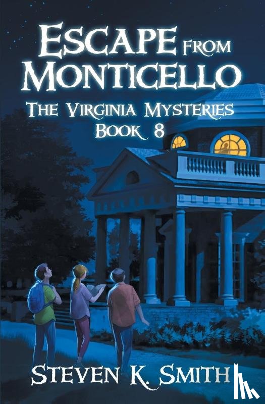 Smith, Steven K - Escape from Monticello
