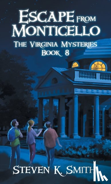 Smith, Steven K - Escape from Monticello